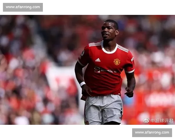 曼联与博格巴恩怨再起红魔重建之路面临艰难抉择球队未来方向成败